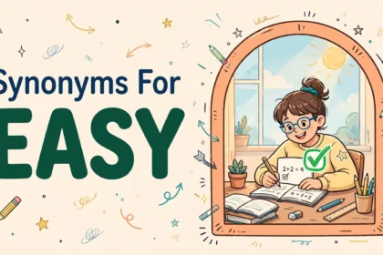 Synonyms for easy illustration card with the word easy in large green letters