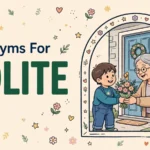 Synonyms for polite illustration card with the word polite in large green letters.