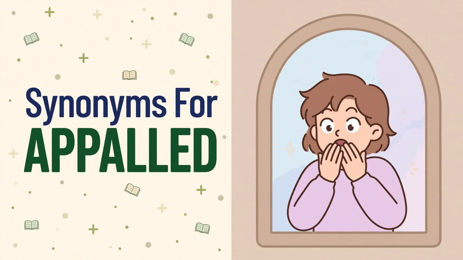 Illustration card with the word APPALLED in dark green beside a rounded arch window with a shocked person illustration