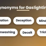 Synonyms for gaslighting with manipulation, deception, mind games, brainwashing, deceit and trickery in white badges