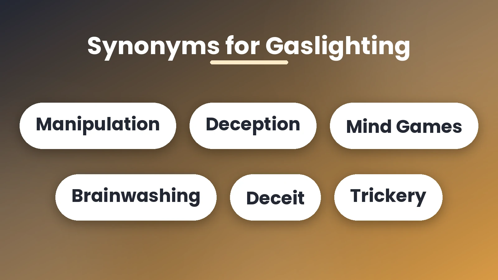 Synonyms for gaslighting with manipulation, deception, mind games, brainwashing, deceit and trickery in white badges