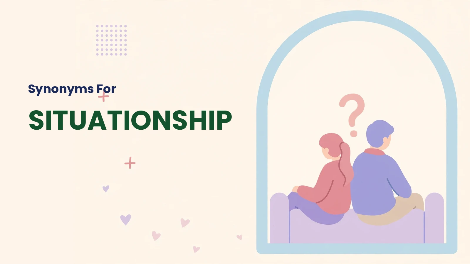 Synonyms for situationship